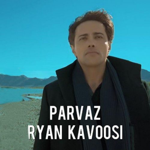 Ryan Kavoosi – Parvaz